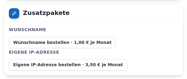 Karte „Zusatzpakete“ mit den Knöpfen „Wunschname bestellen“ und „Eigene IP-Adresse bestellen“